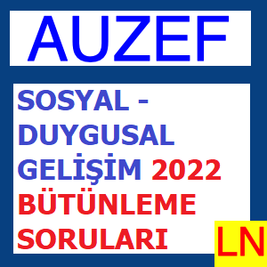 Sosyal – Duygusal Gelişim 2022 Bütünleme