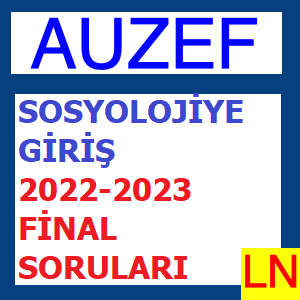 Sosyolojiye Giriş 2022-2023 Final Soruları