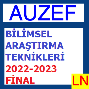 Bilimsel Araştırma Teknikleri 2022-2023 Final