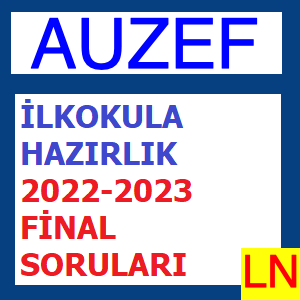 İlkokula Hazırlık 2022-2023 Final Soruları