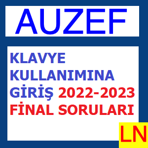Klavye Kullanımına Giriş 2022-2023 Final Soruları