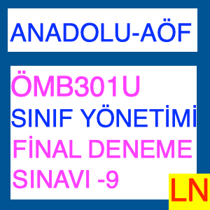 ÖMB301U Sınıf Yönetimi Final Deneme Sınavı -9