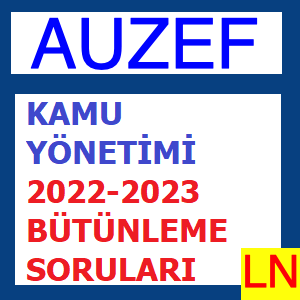 Kamu Yönetimi 2022-2023 Bütünleme Soruları
