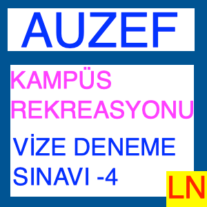 Auzef Kampüs Rekreasyonu Vize Deneme Sınavı -4