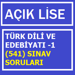 Türk Dili ve Edebiyatı -1 (541) Sınav Soruları