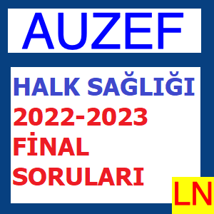 Halk Sağlığı 2022-2023 Final Soruları