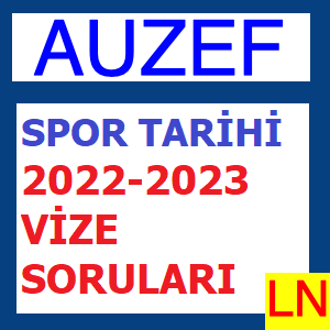 Spor Tarihi 2022-2023 Vize Soruları
