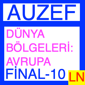Auzef Dünya Bölgeleri Avrupa Final Deneme Sınavı -10