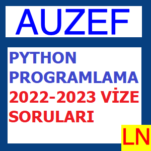 Python Programlama 2022-2023 Vize Soruları