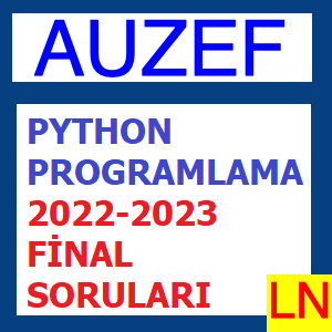 Python Programlama 2022-2023 Final Soruları