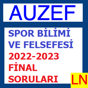 Spor Bilimi Ve Felsefesi 2022-2023 Final Soruları