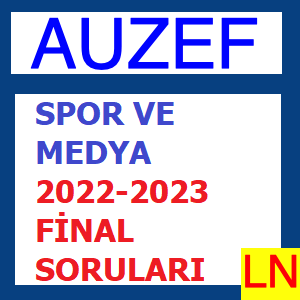 Spor Ve Medya 2022-2023 Final Soruları