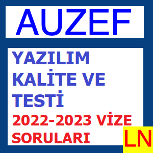 Yazılım Kalite ve Testi 2022-2023 Vize Soruları