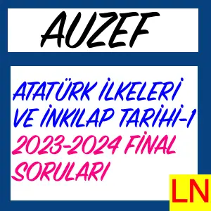 Atatürk İlkeleri ve İnkılap Tarihi-1 2023-2024 Final Soruları