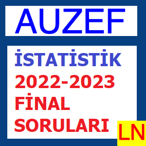 İstatistik 2022-2023 Final Soruları