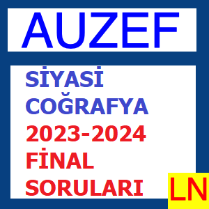 Siyasi Coğrafya 2023-2024 Final Soruları