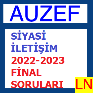 Siyasi İletişim 2022-2023 Final Soruları