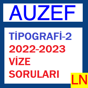 Tipografi-2 2022-2023 Vize Soruları