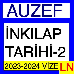 Atatürk İlkeleri ve İnkılap Tarihi-2 2023-2024 Vize Soruları