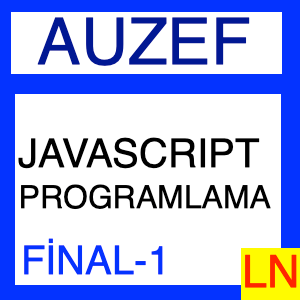 Auzef Javascript Programlama Final Deneme Sınavı -1