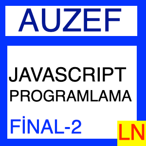 Javascript Programlama Final Deneme Sınavı -2