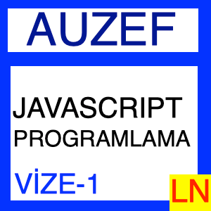 Javascript Programlama Vize Deneme Sınavı -1