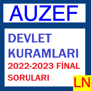 Devlet Kuramları 2022-2023 Final Soruları