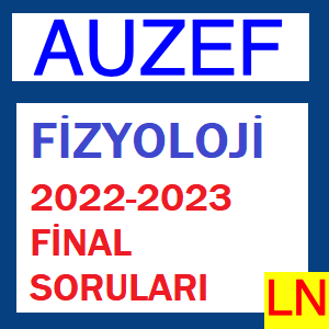 Fizyoloji 2022-2023 Final Soruları