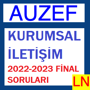 Kurumsal İletişim 2022-2023 Final Soruları