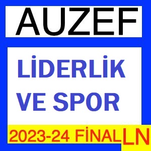 Liderlik Ve Spor 2023-2024 Final Soruları