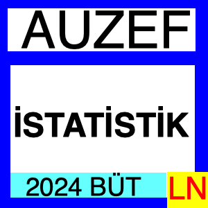 Auzef İstatistik 2024 Bütünleme Sınav Soruları