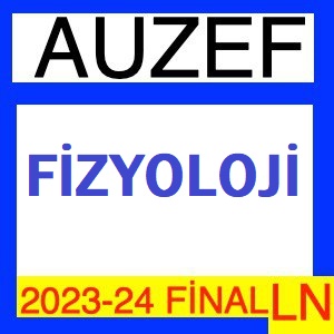 Fizyoloji 2023-2024 Final Soruları