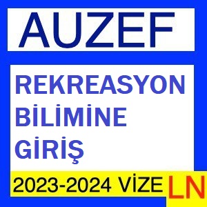 Rekreasyon Bilimine Giriş 2023-2024 Vize Soruları