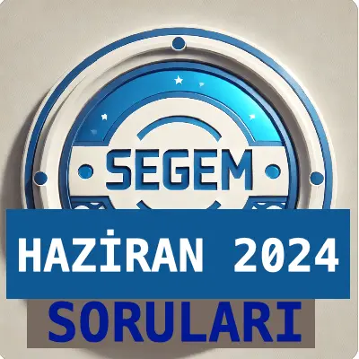 Segem Haziran 2024 Sınav Soruları