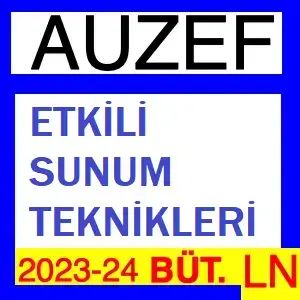 Etkili Sunum Teknikleri 2023-2024 Bütünleme Soruları