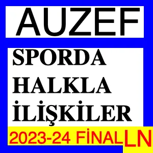 Sporda Halkla İlişkiler 2023-2024 Final Soruları