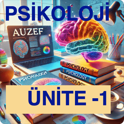 Auzef-Psikoloji-Ünite-1-Psikoloji-Nedir_: Psikoloji Nedir?