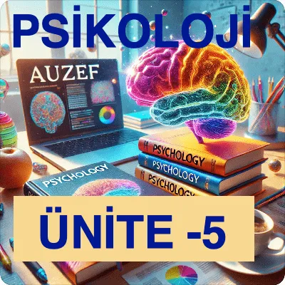 Auzef Psikoloji Ünite -5 Öğrenme Klasik