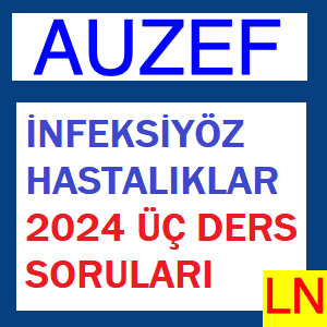 İnfeksiyöz Hastalıklar 2024 Üç Ders Soruları