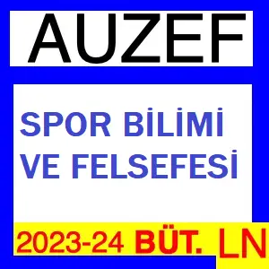 Spor Bilimi ve Felsefesi 2023-2024 Bütünleme Soruları