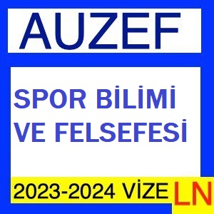 Spor Bilimi ve Felsefesi 2023-2024 Vize Soruları