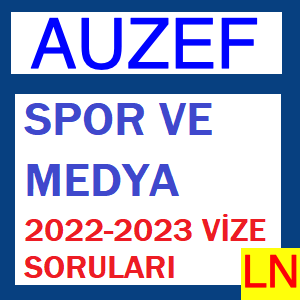 Spor ve Medya 2022-2023 Vize Soruları