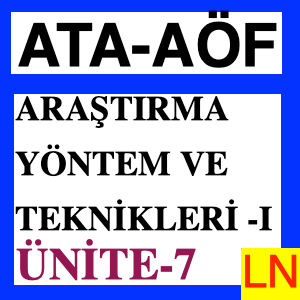 7- Bilimsel Araştırmalarda Örnekleme ve Örneklem Seçim Yöntemleri