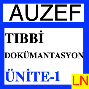 Tıbbi Dokümantasyonla İlgili Temel Kavramlar