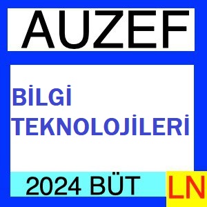 Bilgi Teknolojileri 2023-2024 Bütünleme Soruları