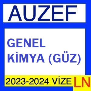 Genel Kimya (Güz) 2023-2024 Vize Soruları