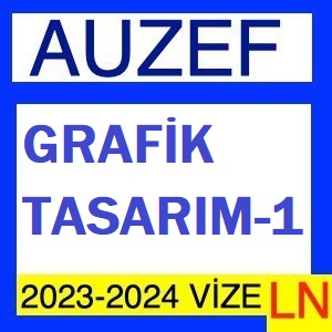 Grafik Tasarım-1 2023-2024 Vize Soruları