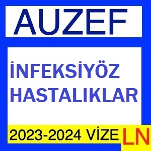 İnfeksiyöz Hastalıklar 2023-2024 Vize Soruları