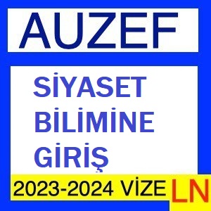 Siyaset Bilimine Giriş 2023-2024 Vize Soruları