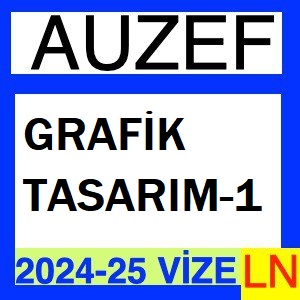 Grafik Tasarım-1 2024-2025 Vize Soruları